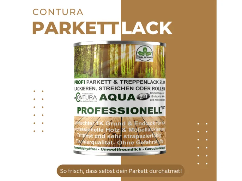 CONTURA Parkettlack Treppenlack Professionell Lack Fußbodenlack Dielenlack Holzlack Seidenmatt 5 Liter